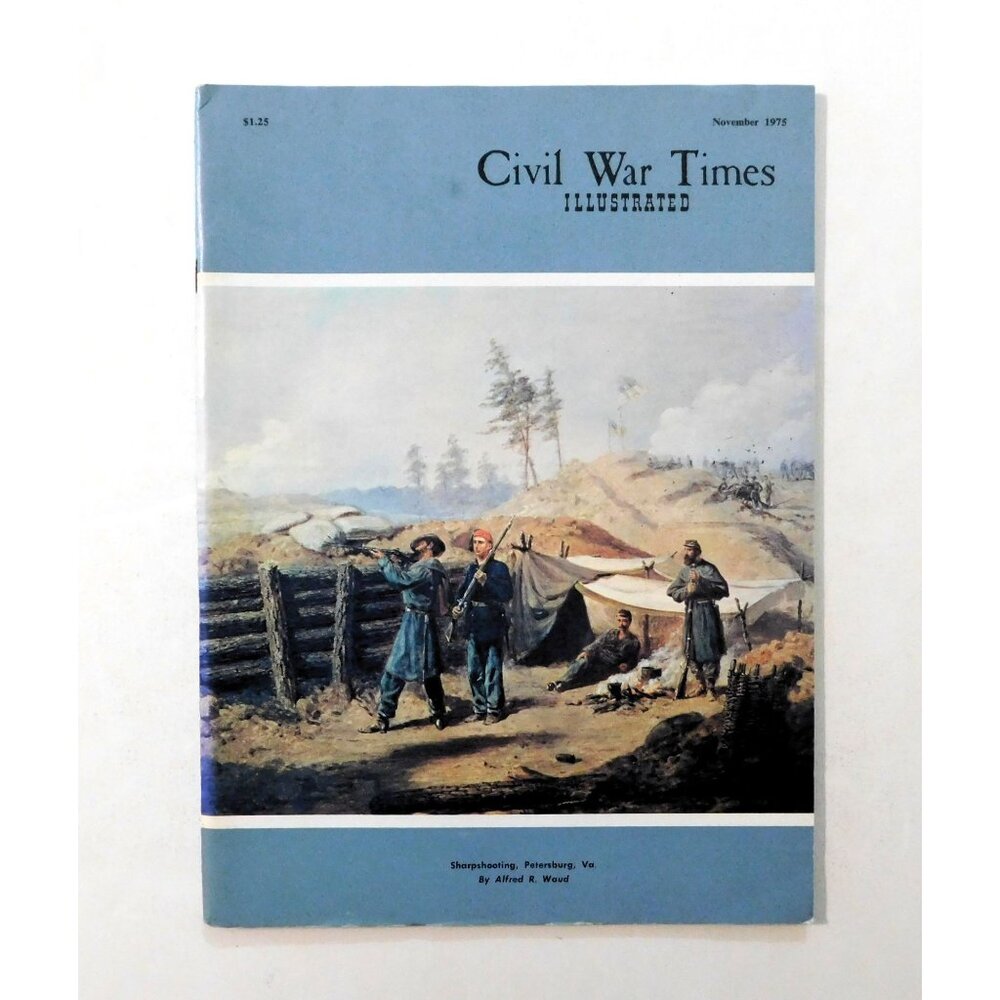 Civil War Times Illustrated Magazine November 1975 Shiloh Historical Publication
